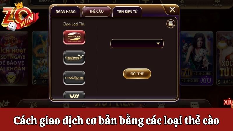 Cách giao dịch cơ bản bằng các loại thẻ cào