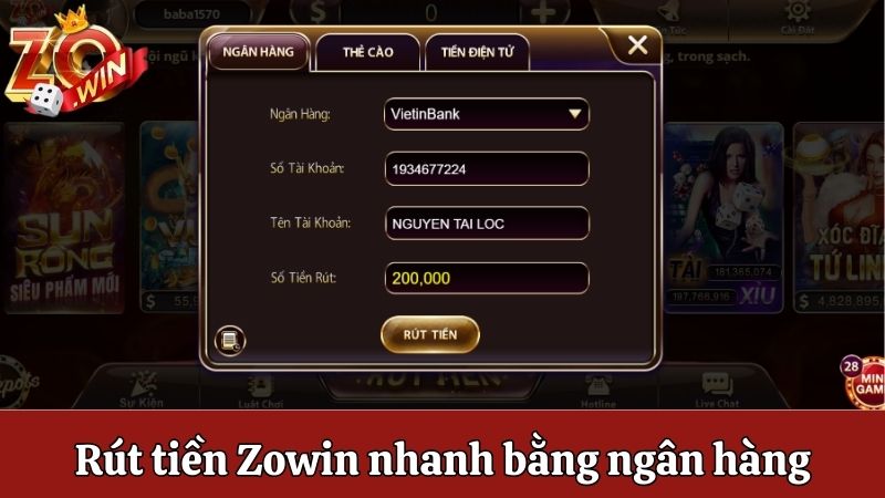 Rút tiền Zowin nhanh bằng ngân hàng