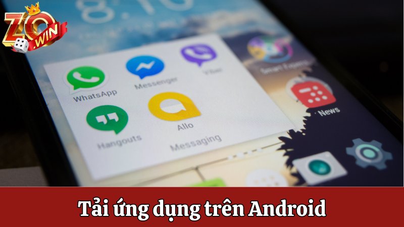 Tải ứng dụng trên Android